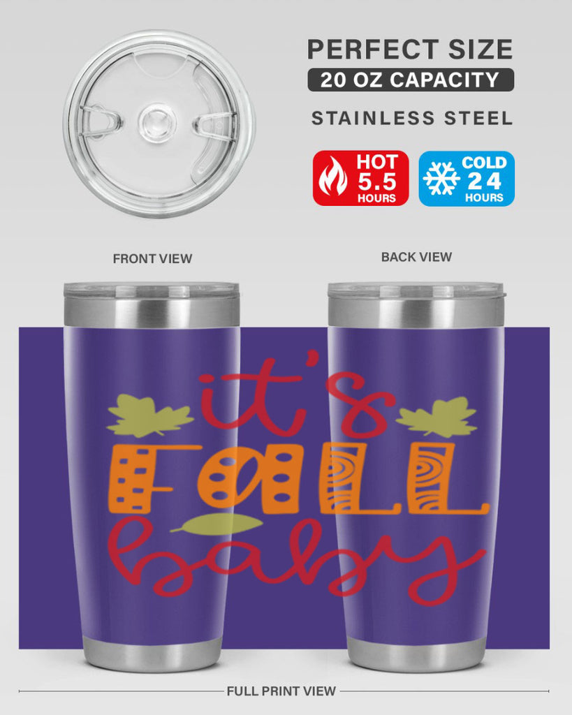 It s Fall Baby 360#- fall- Tumbler
