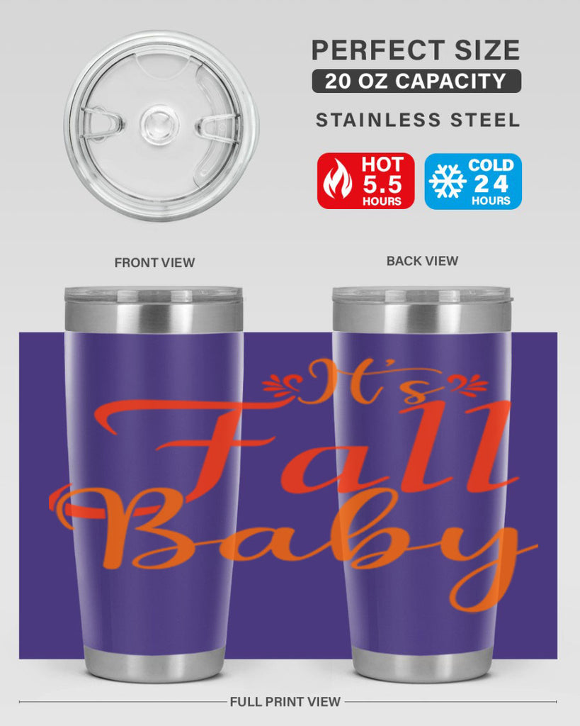 Its Fall Baby Design 374#- fall- Tumbler
