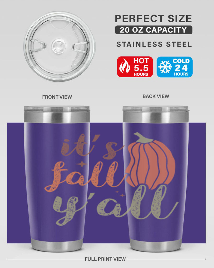 Its Fall Yall 376#- fall- Tumbler
