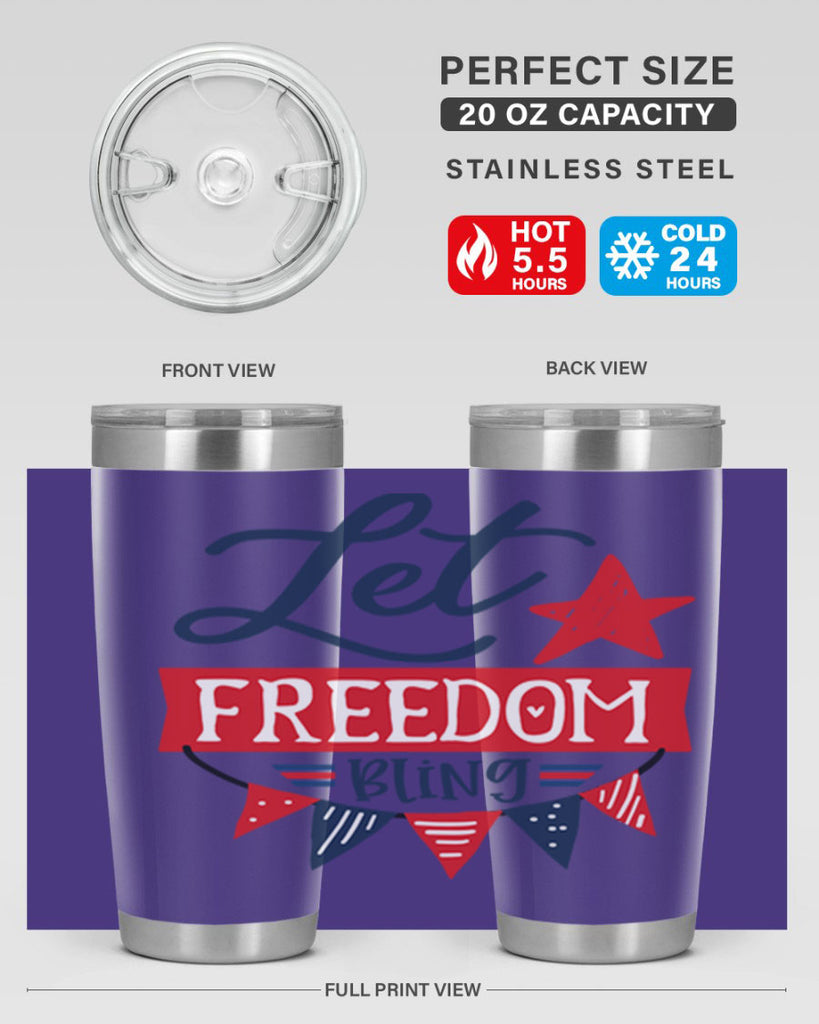 Let freedom bling Style 78#- Fourt Of July- Tumbler