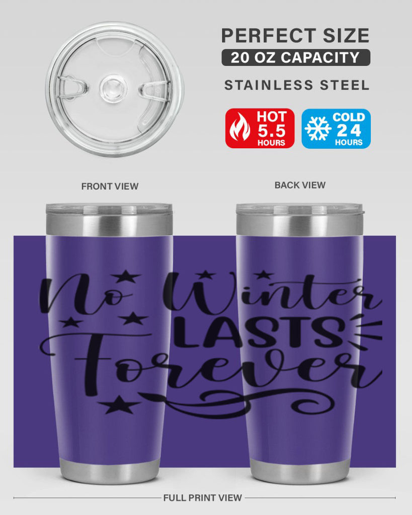 No Winter Lasts Forever 352#- spring- Tumbler