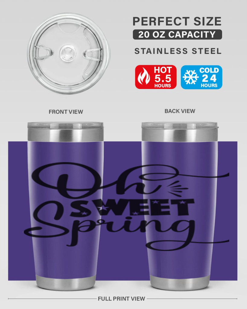 Oh Sweet Spring 369#- spring- Tumbler