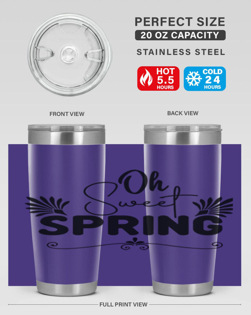 Oh Sweet Spring 376#- spring- Tumbler