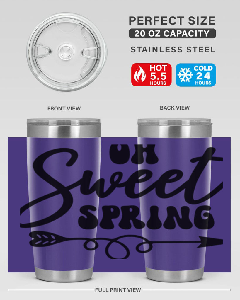 Oh Sweet Spring379#- spring- Tumbler