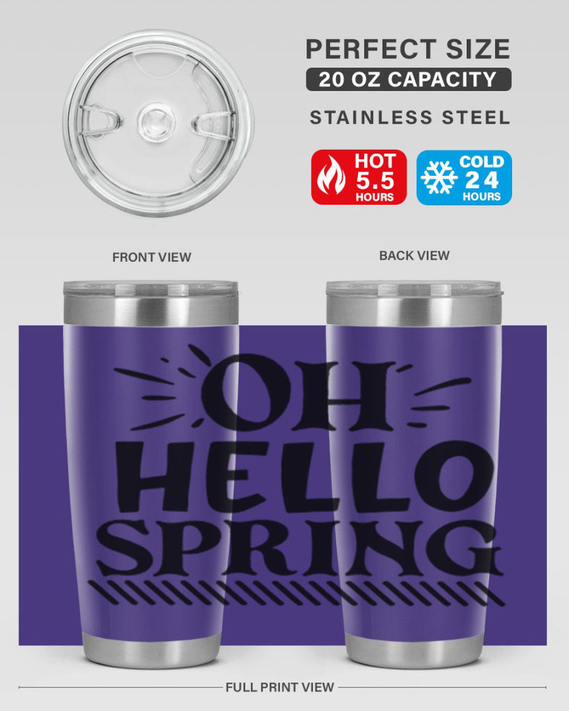 Oh hello spring 7#- spring- Tumbler