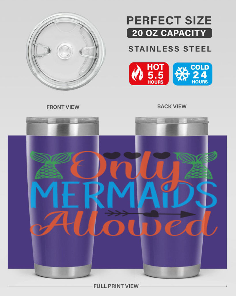Only Mermaids Allowed 531#- mermaid- Tumbler