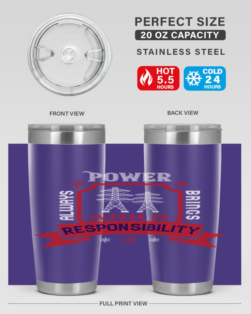 Power always brings with it responsibility Style 21#- electrician- tumbler