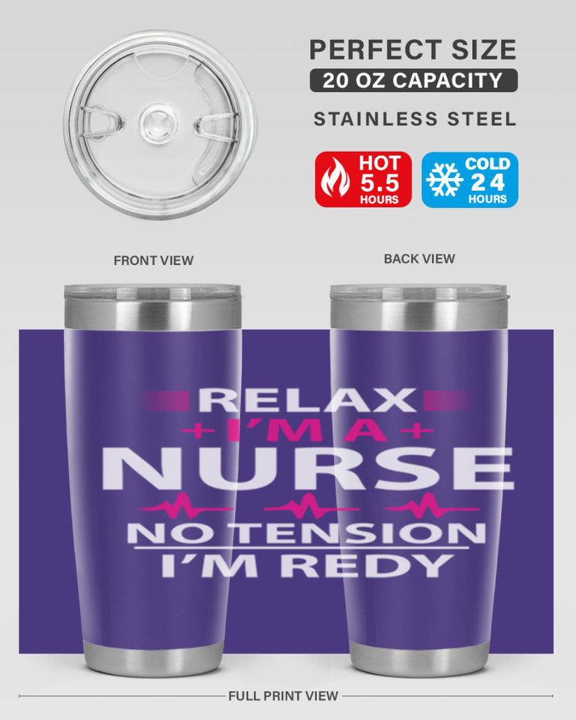 Relax i am nurse no tension Style 334#- nurse- tumbler