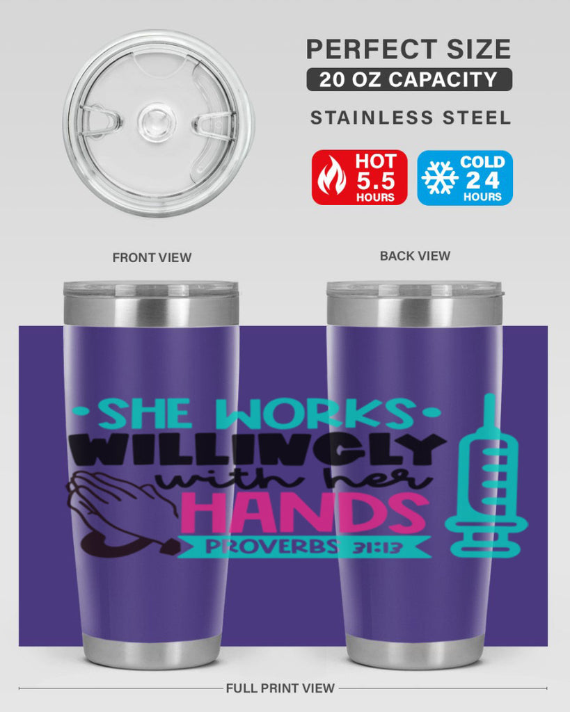 She Works Willingly With Her Hands Proverbs Style Style 41#- nurse- tumbler