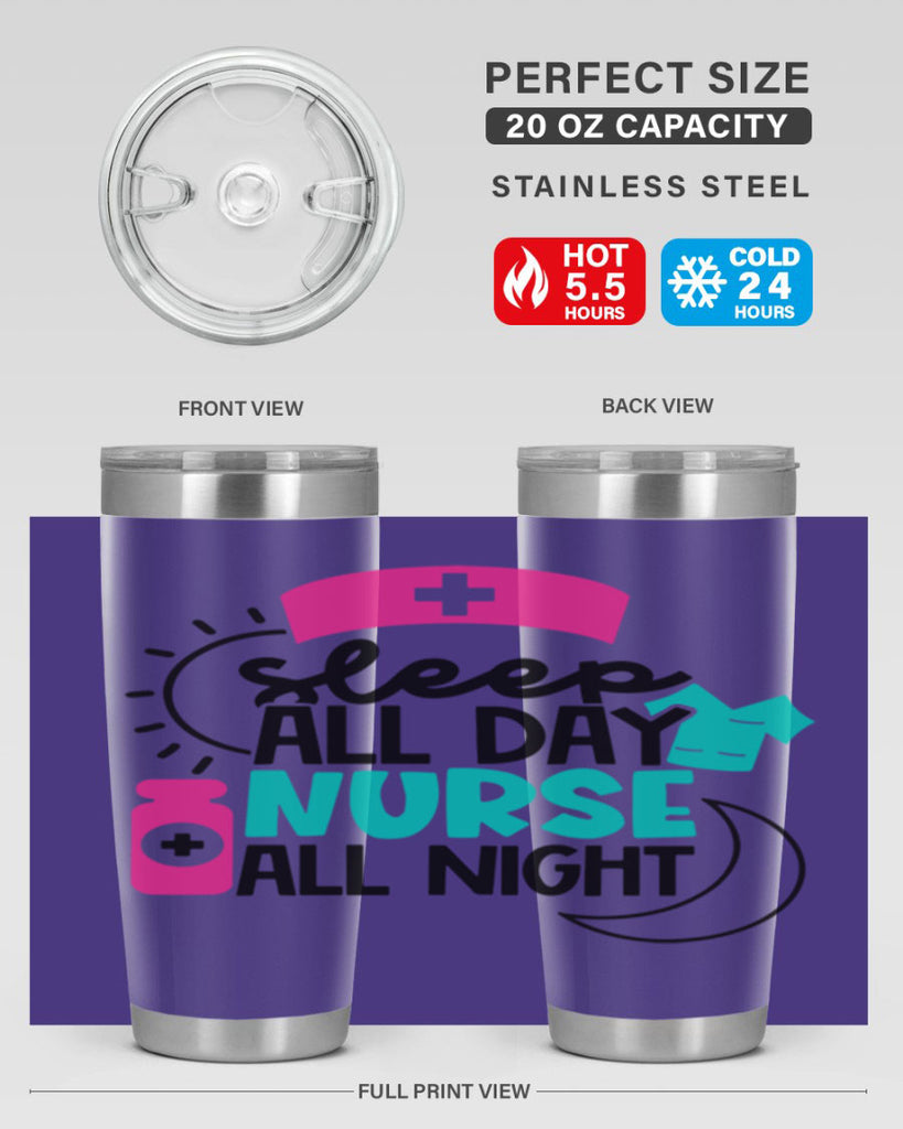 Sleep All Day Nurse All Night Style Style 36#- nurse- tumbler
