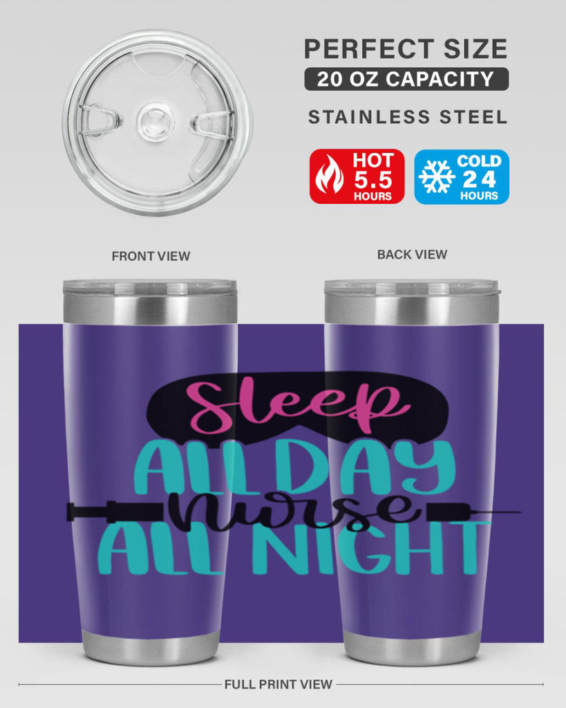 Sleep All Day Nurse All Style Style 32#- nurse- tumbler