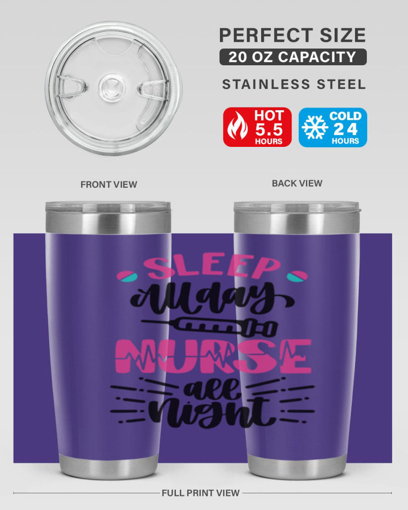 Sleep All Day Nurse All Style Style 33#- nurse- tumbler