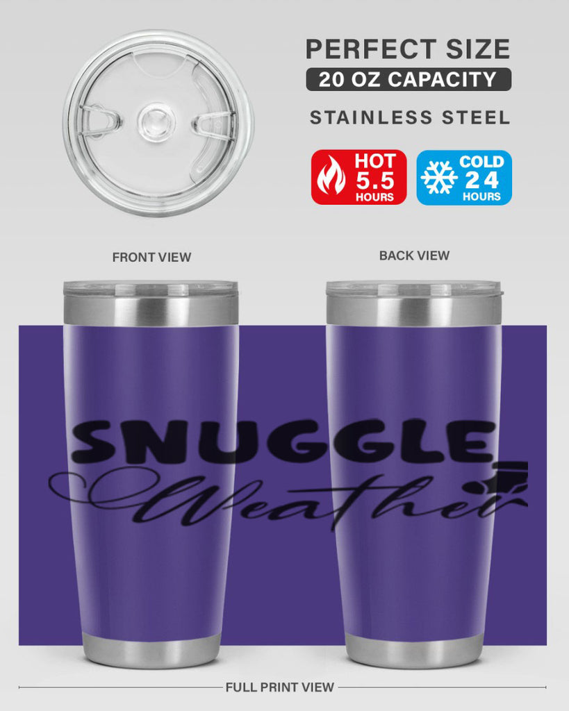 Snuggle Weather 389#- winter- Tumbler