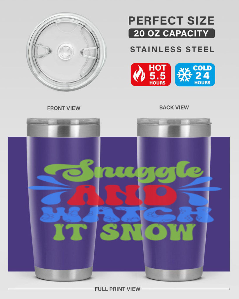 Snuggle and watch it snow 378#- winter- Tumbler
