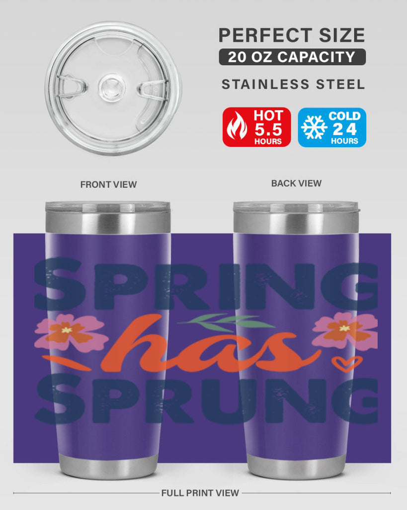 Spring Has Sprung  494#- spring- Tumbler
