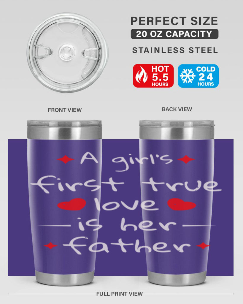 a girl’s first true 116#- fathers day- Tumbler