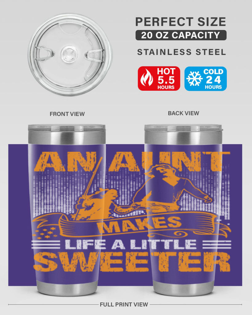 an aunt makes life a little sweeter 5#- mothers day- Tumbler