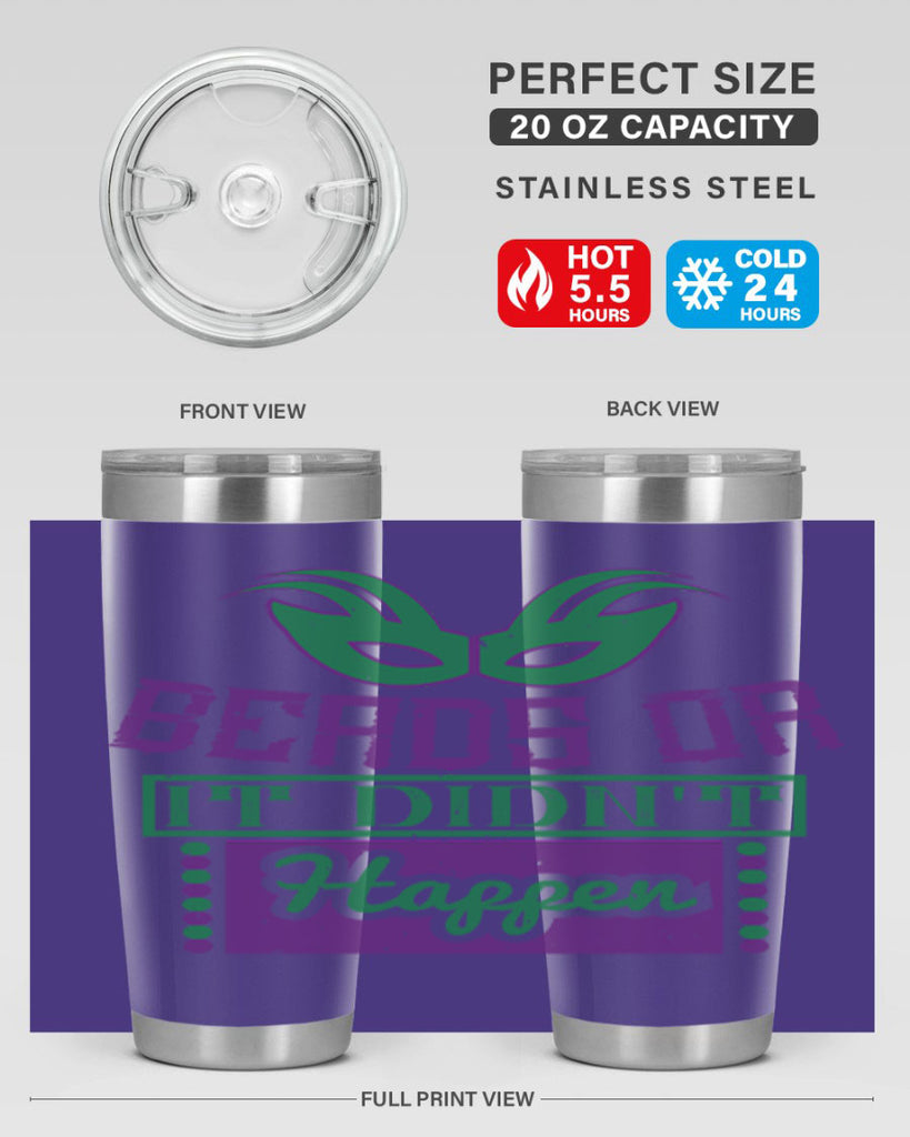 beads or it didnt happen 27#- mardi gras- Tumbler