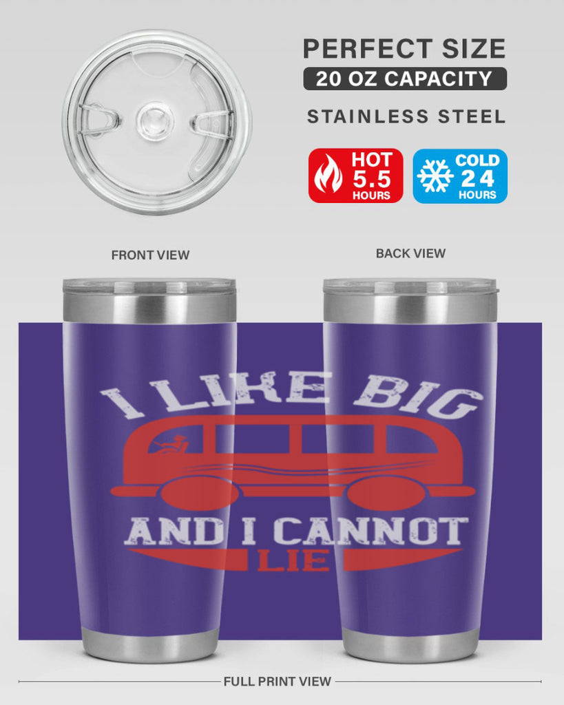 i like big and i cannot lie Style 31#- bus driver- tumbler