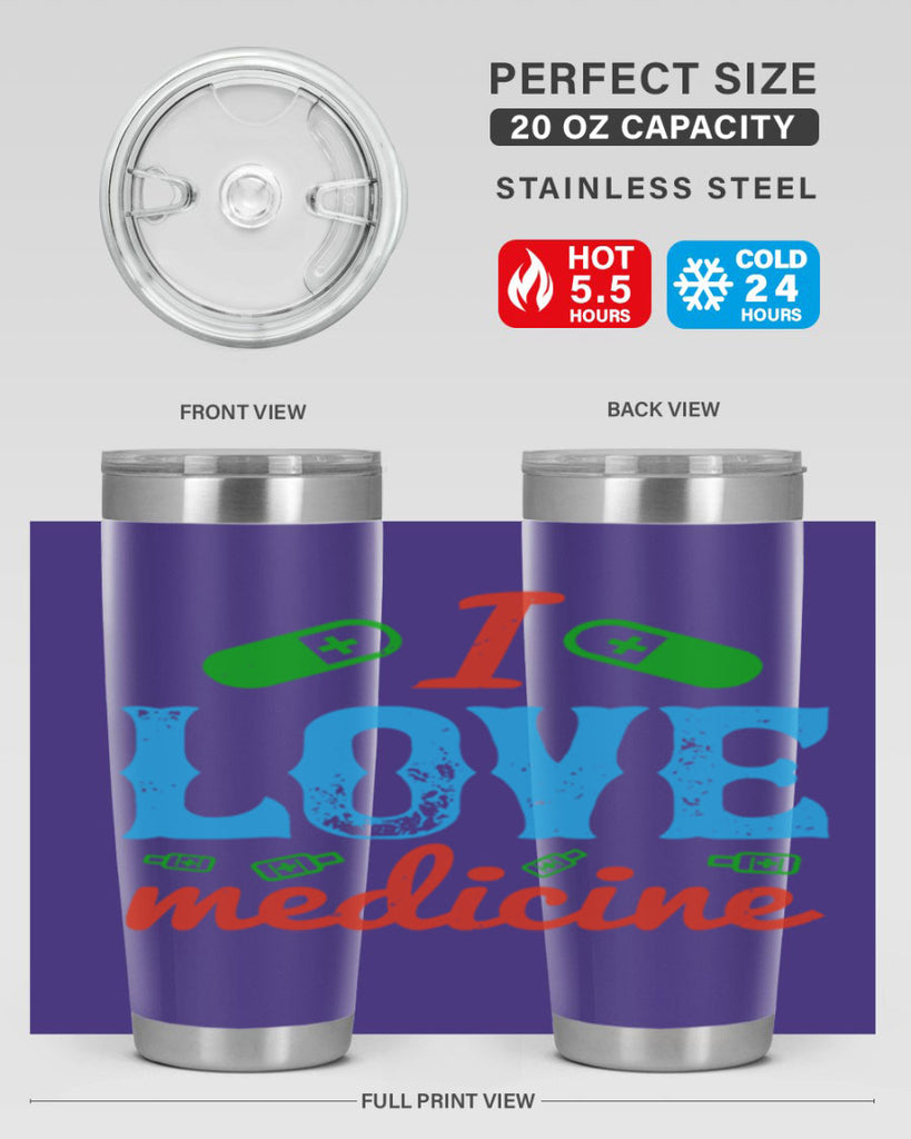 i love medicine Style 46#- medical- tumbler