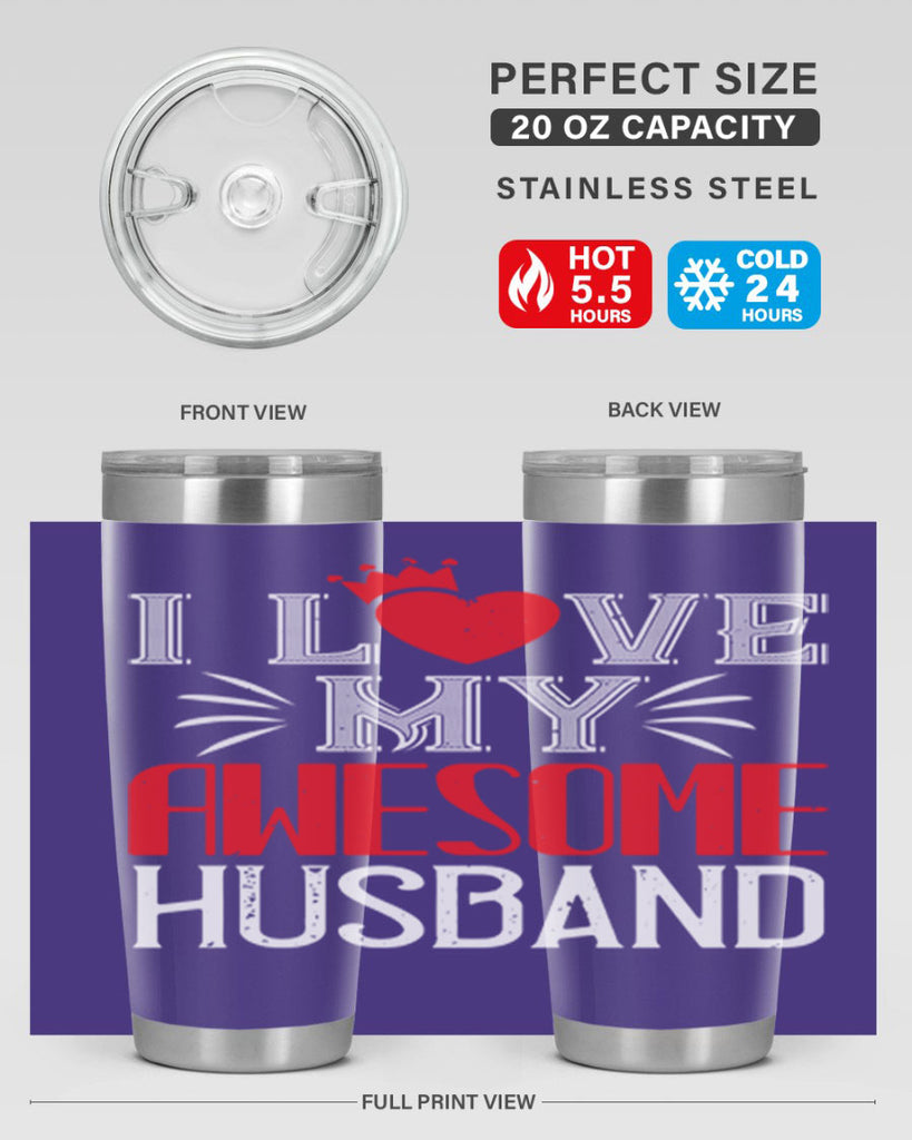 i love my awesome husband 56#- valentines day- Tumbler