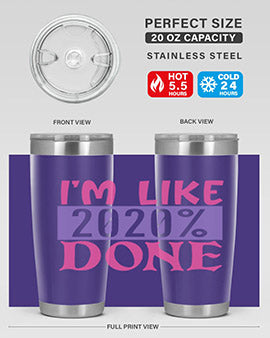 im like done Style 50#- corona virus- Tumbler