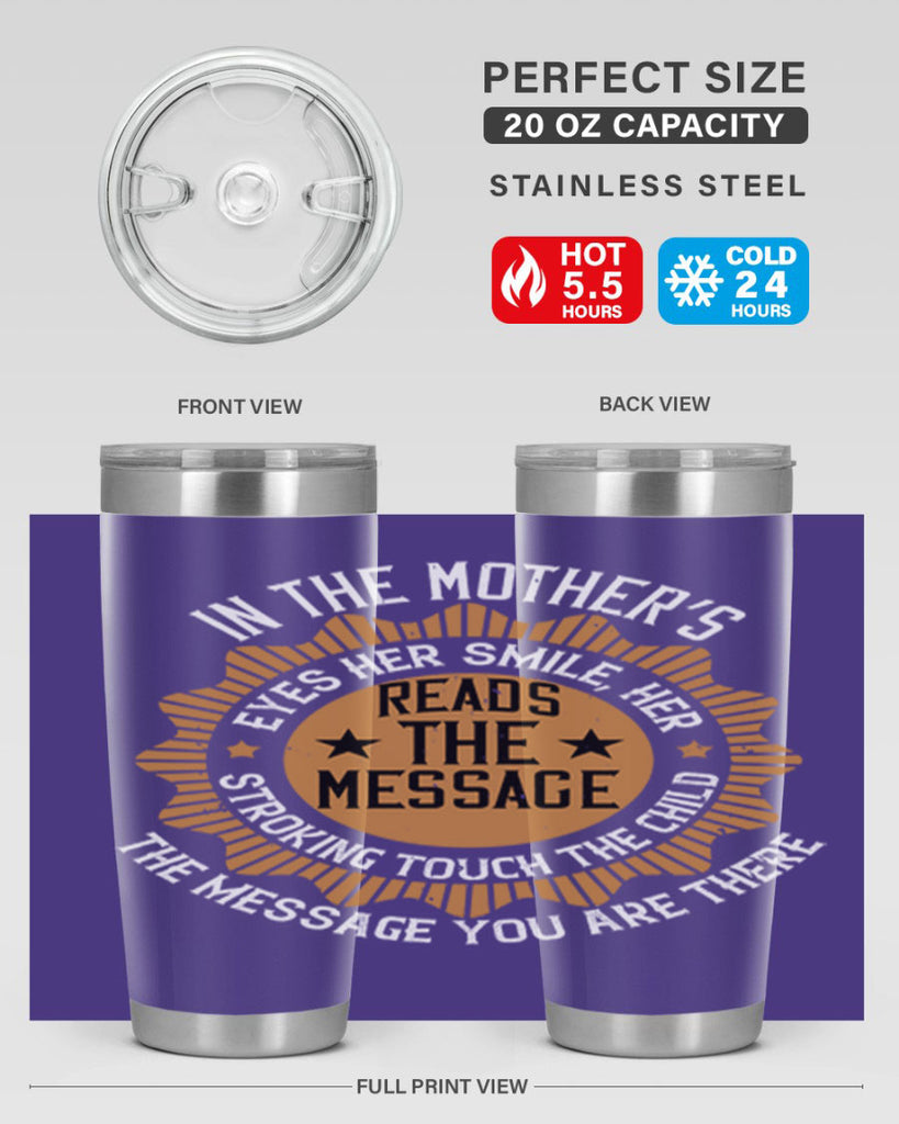 in the mother’s eyes 73#- mothers day- Tumbler
