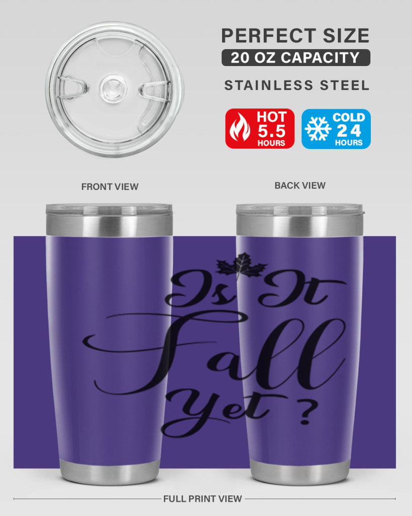 is it fall yet 355#- fall- Tumbler