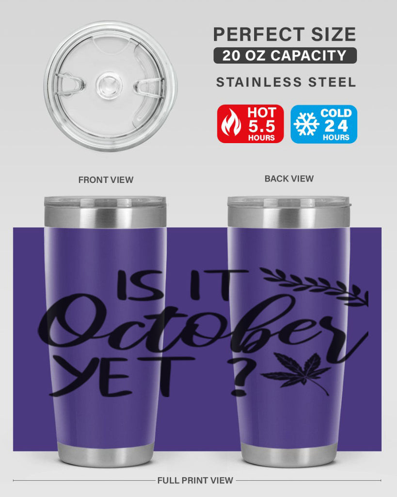 is it october yet 357#- fall- Tumbler