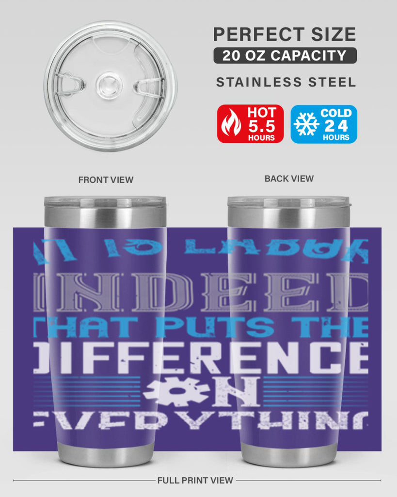 it is labor indeed that puts the difference on everything 34#- labor day- Tumbler