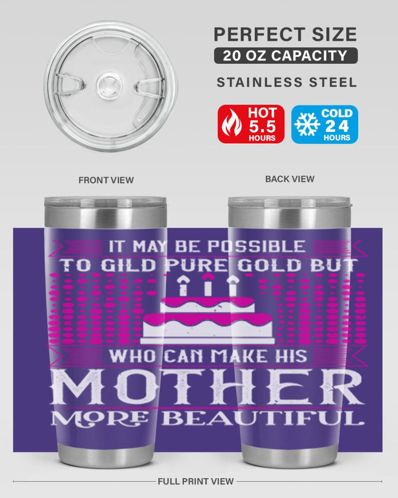 it may be possible to 71#- mothers day- Tumbler