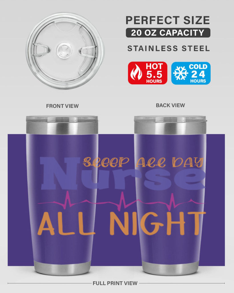 sleep all day nurse all night Style Style 34#- nurse- tumbler