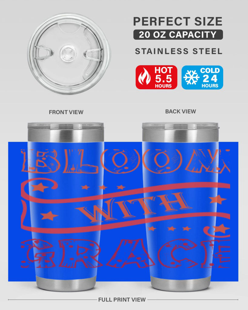 Bloom with grace  89#- spring- Tumbler