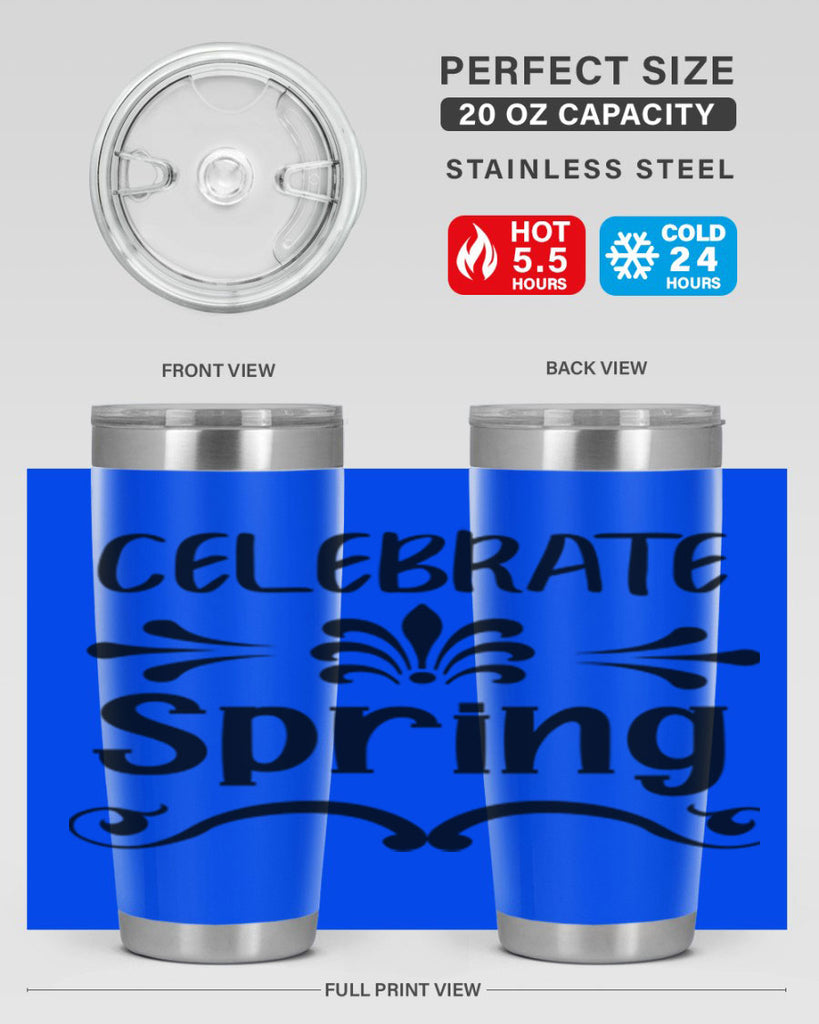 Celebrate Spring 100#- spring- Tumbler
