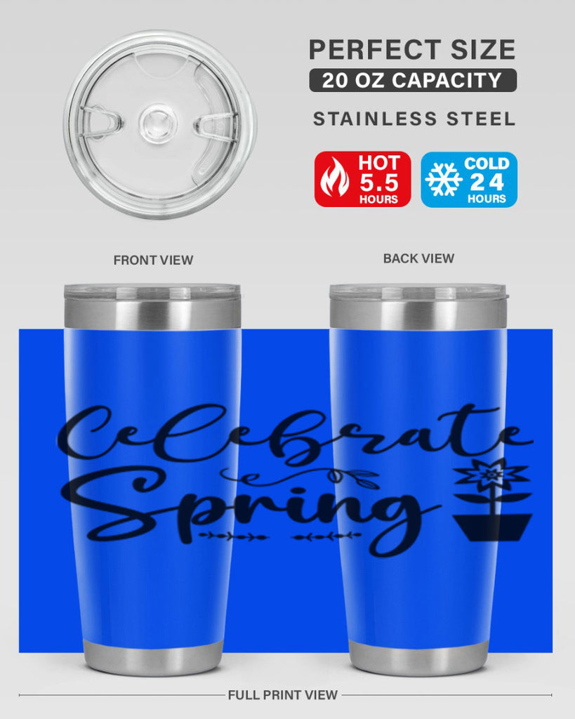 Celebrate Spring 101#- spring- Tumbler