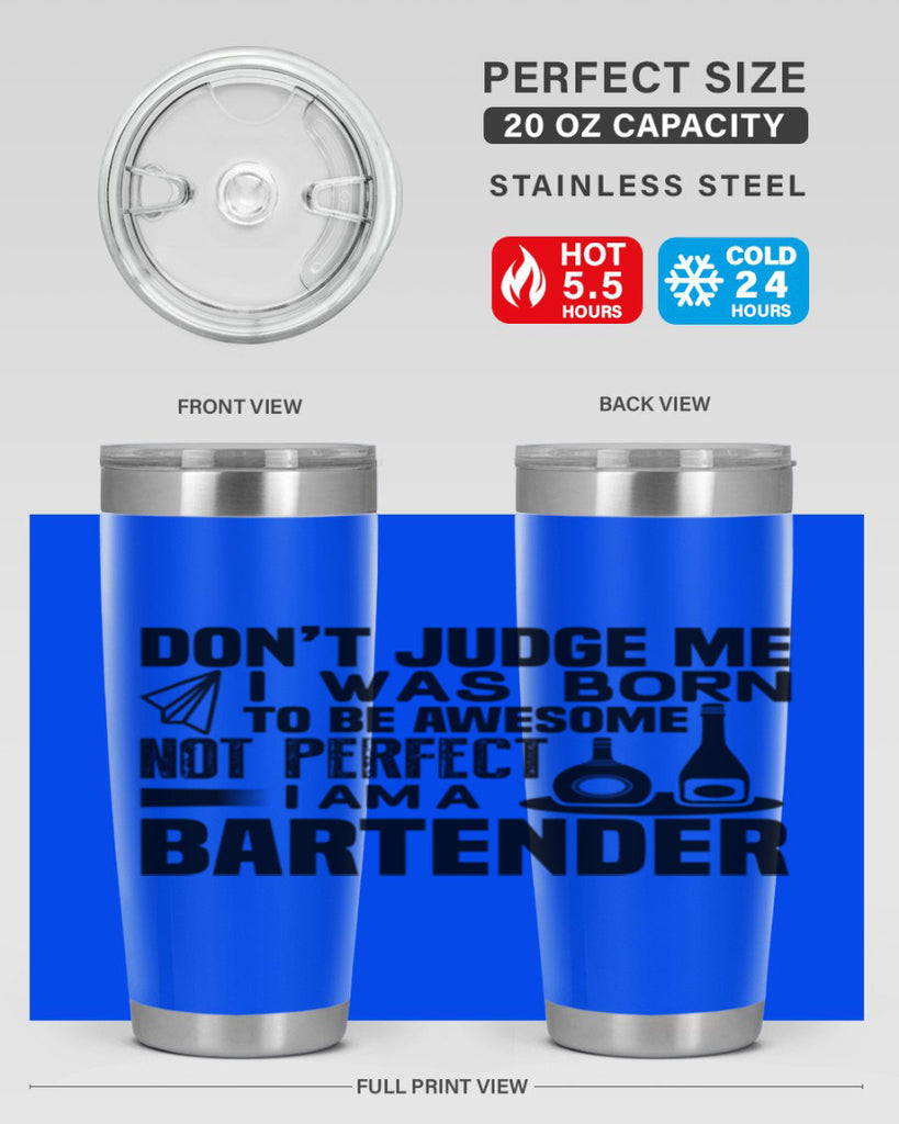 DON’T JUDGE ME Style 4#- bartender- tumbler