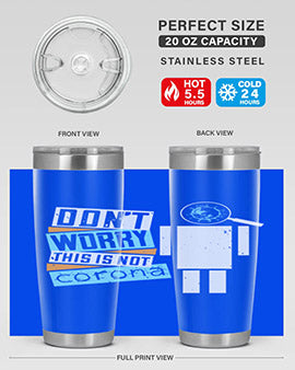 Dont worry this is not corona Style 54#- corona virus- Tumbler