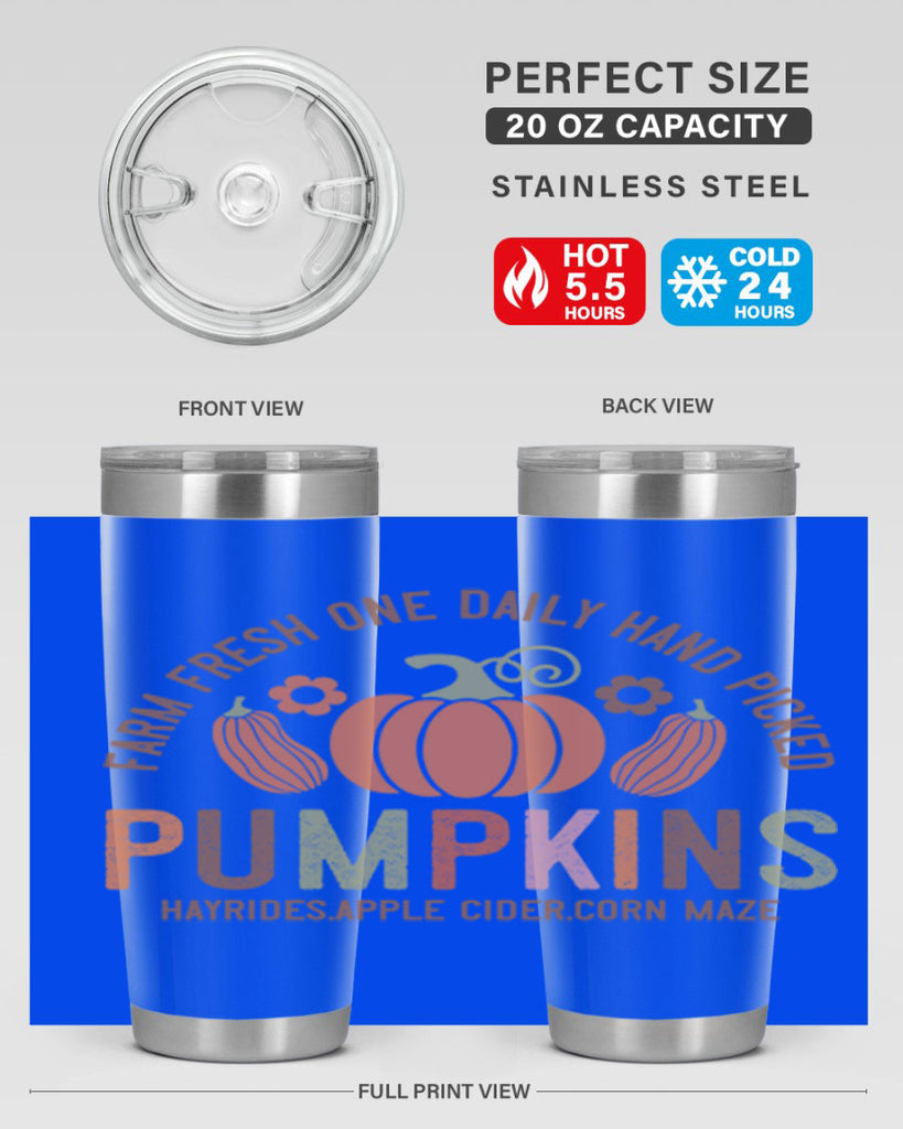 Farm Fresh One Daily Hand Picked Pumpkins Hayrides Apple Cider Corn Maze 172#- fall- Tumbler