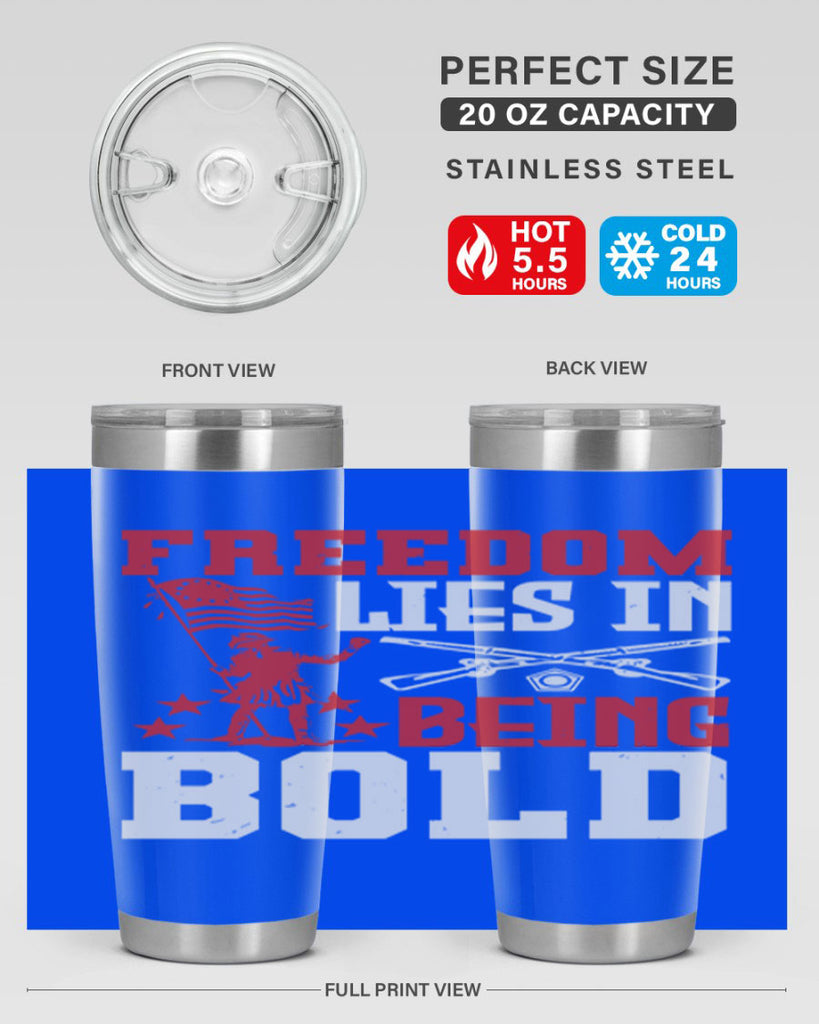 Freedom lies in being Style 11#- Fourt Of July- Tumbler