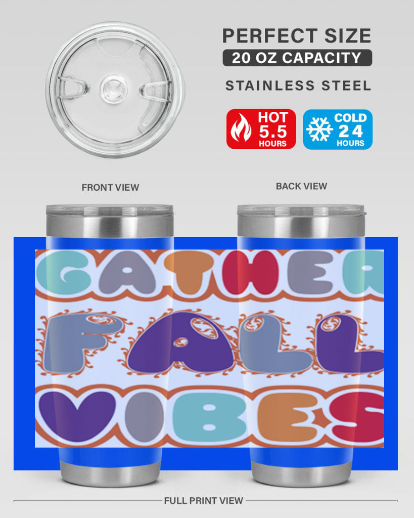 GatherFallVibesdesign 190#- fall- Tumbler
