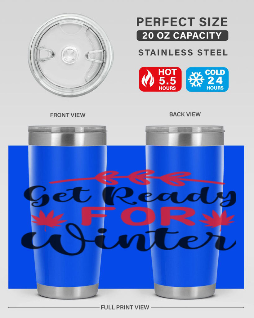 Get ready for winter 110#- winter- Tumbler