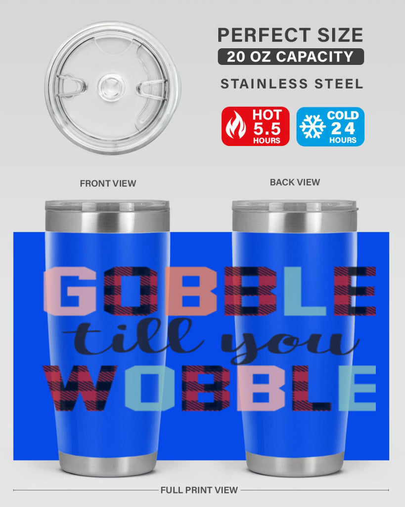 Gobble Till You Wobble 203#- fall- Tumbler