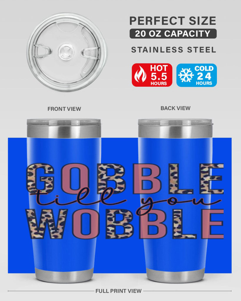 Gobble till you wobble 202#- fall- Tumbler
