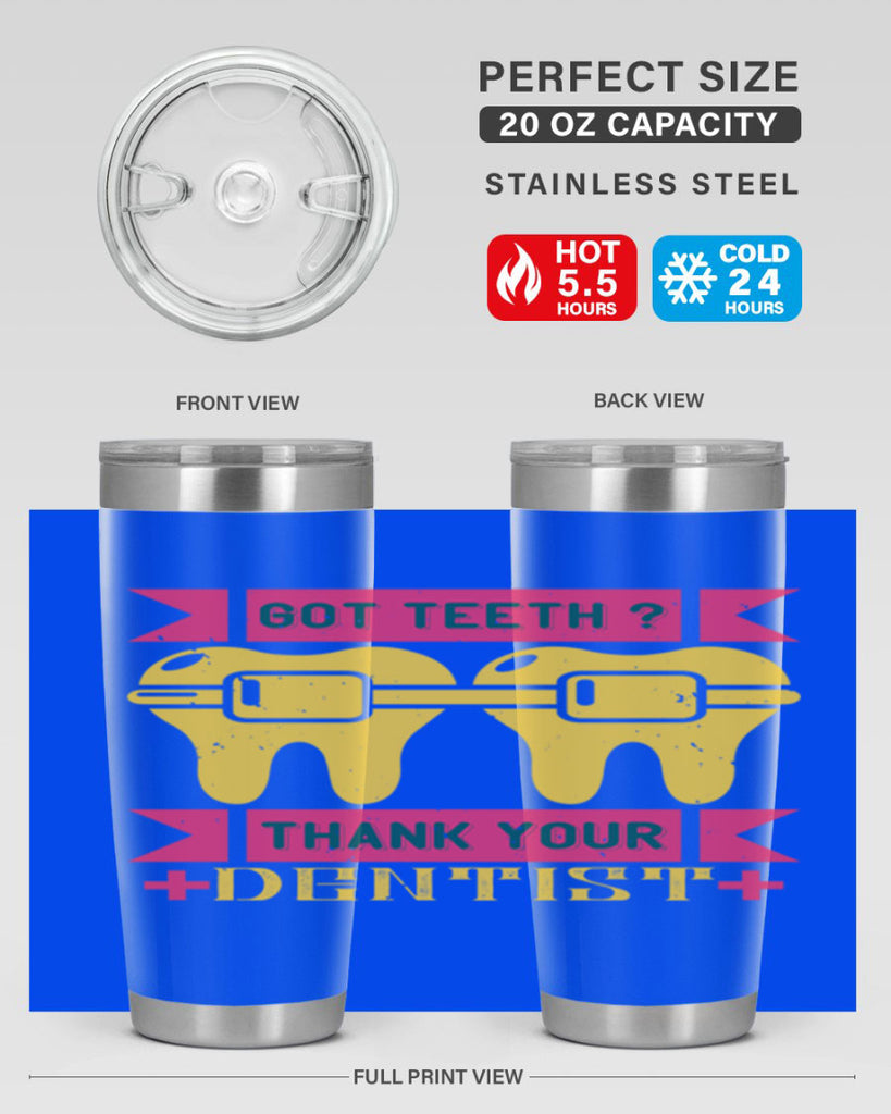 Got teeth thank your Style 40#- dentist- tumbler