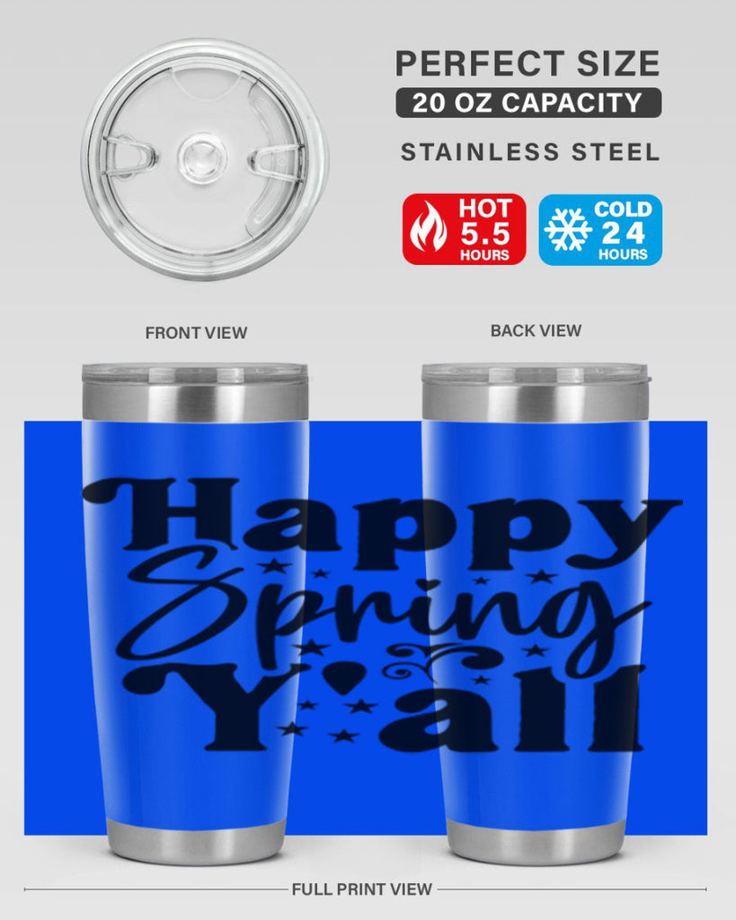 Happy Spring Y'all 164#- spring- Tumbler