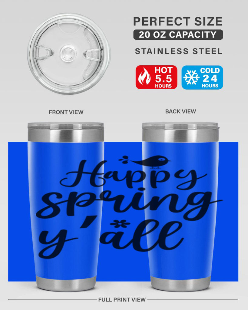 Happy Spring Y'all 167#- spring- Tumbler