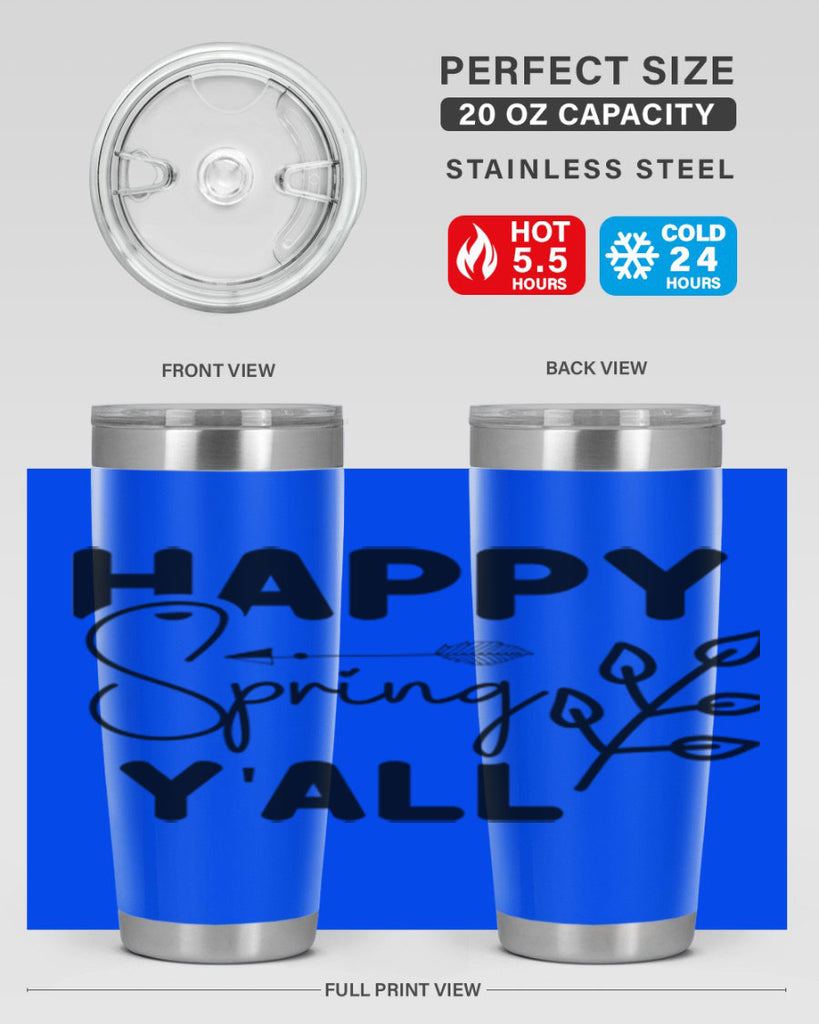 Happy Spring Yall 170#- spring- Tumbler