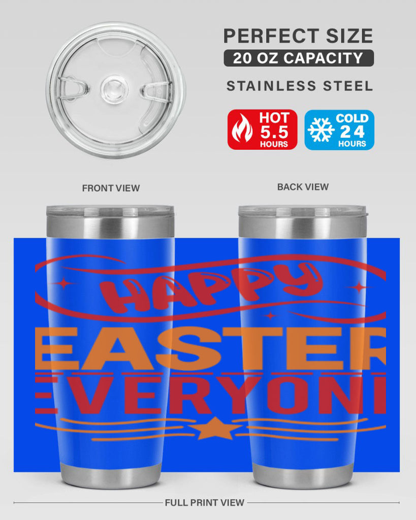 Happy easter everyone 155#- spring- Tumbler