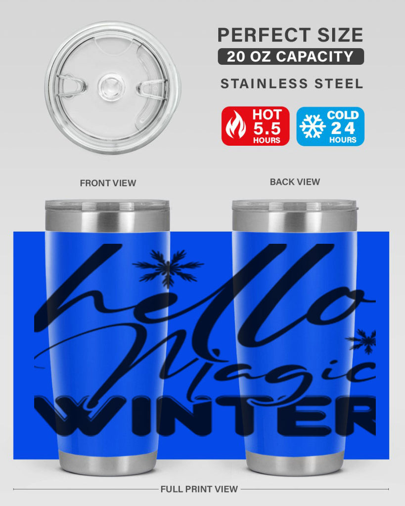 Hello magic winter 178#- winter- Tumbler