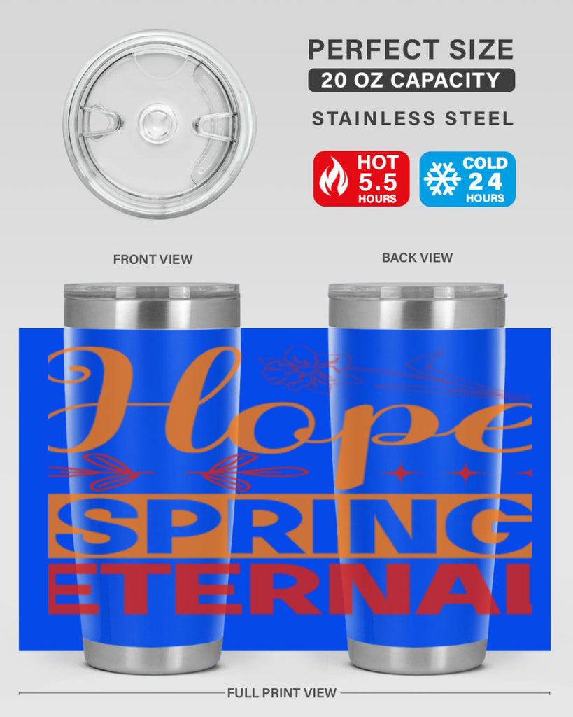 Hope spring eternal 253#- spring- Tumbler